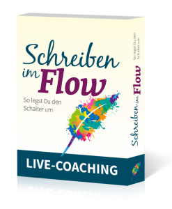 Schreiben im Flow - So legst Du den Schalter um - mit Live Coaching